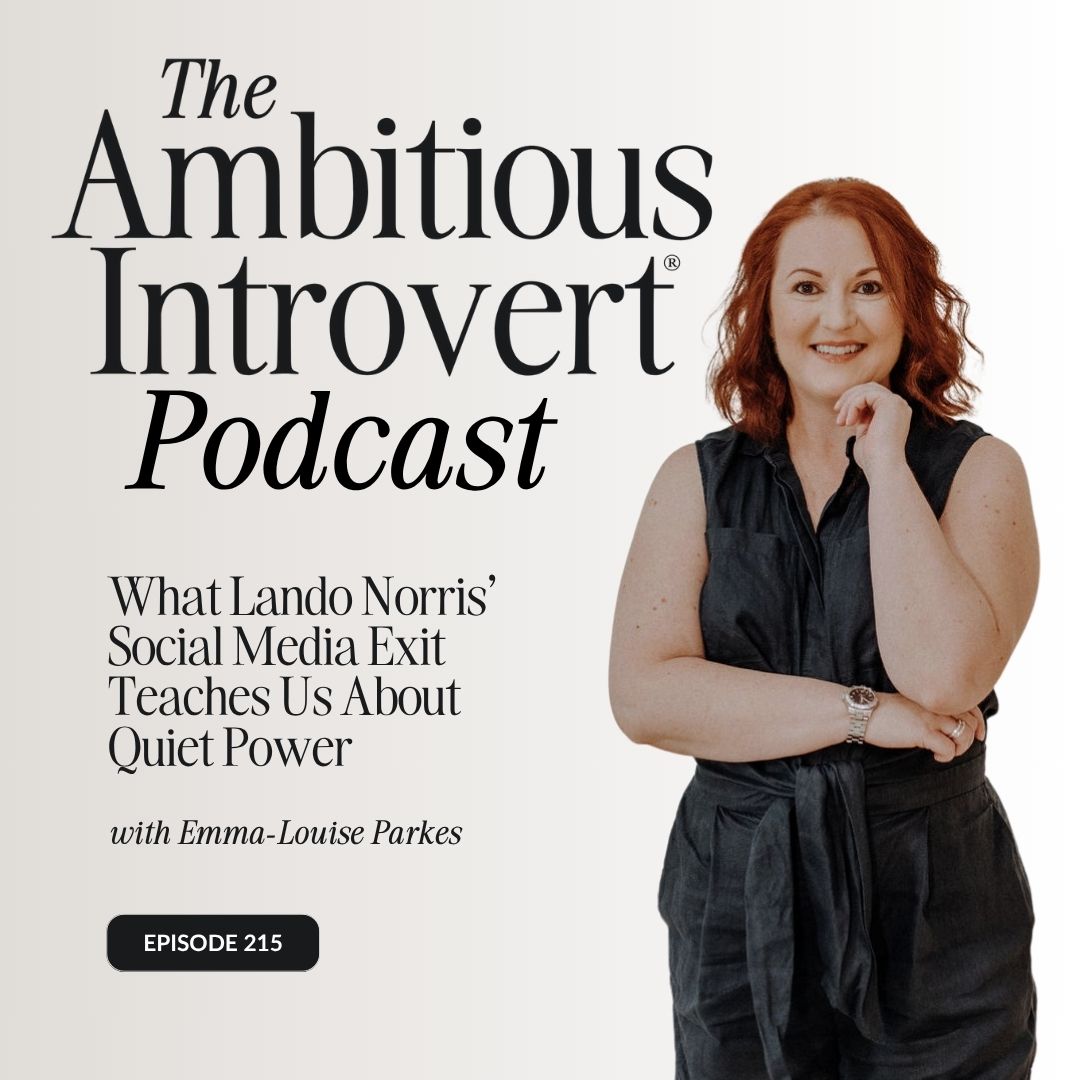 What Lando Norris’ Social Media Exit Teaches Us About Quiet Power - The Ambitious Introvert podcast